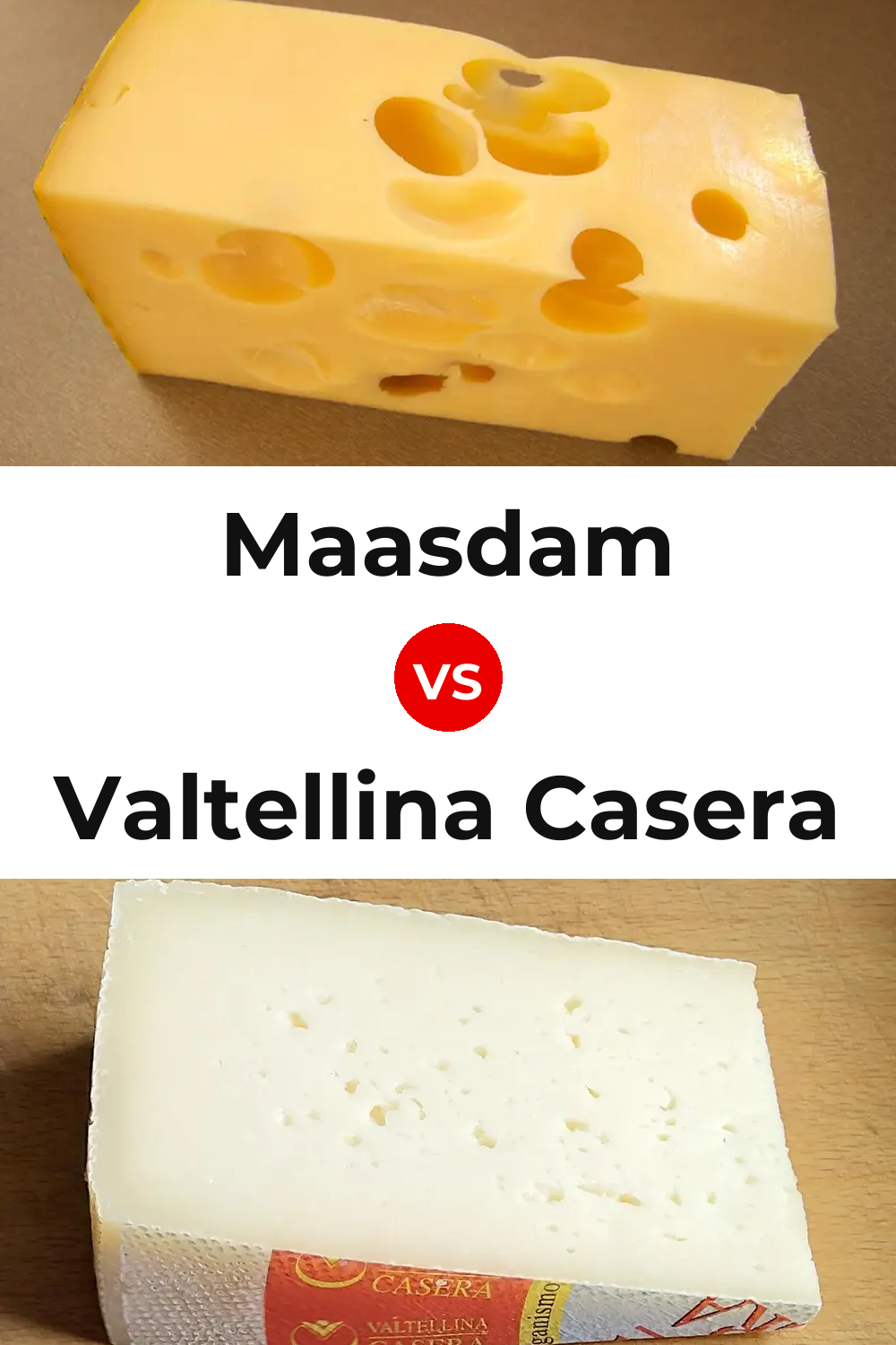 Maasdam Cheese vs Valtellina Casera Cheese Pinterest comparison