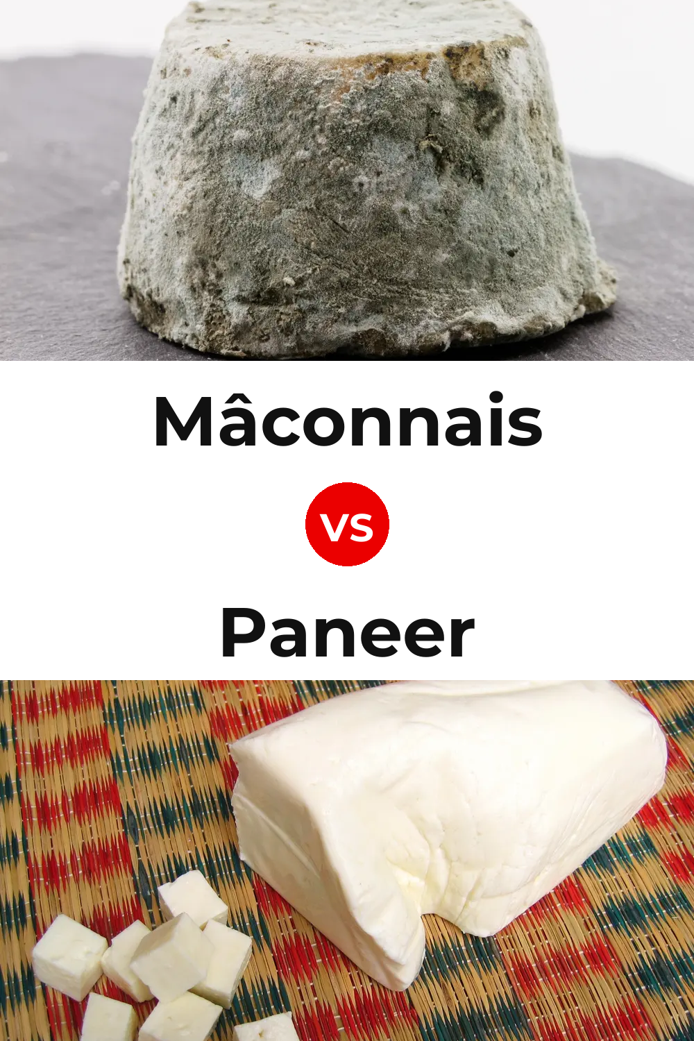 Mâconnais Cheese vs Paneer Cheese Pinterest comparison