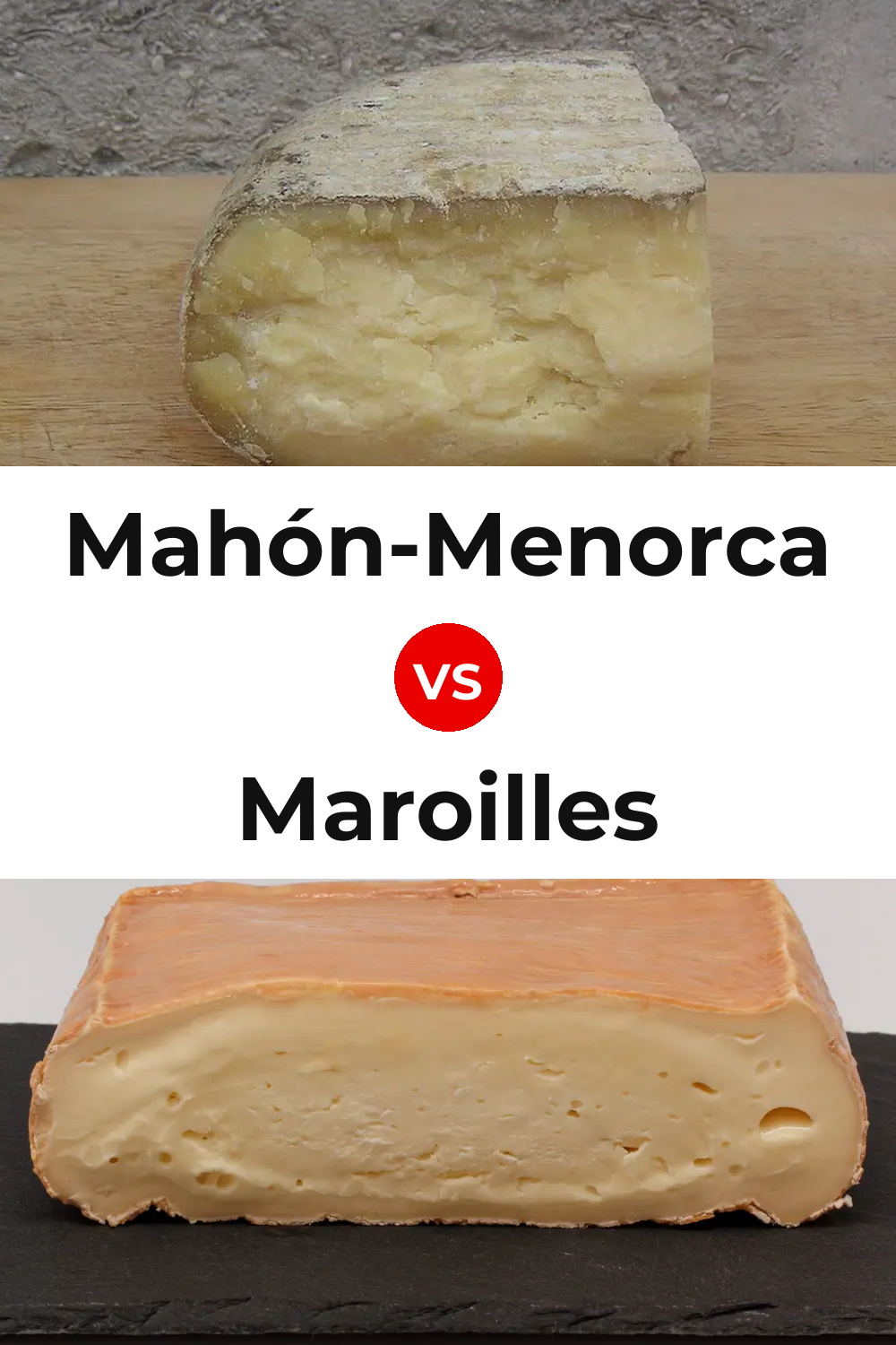 Mahón-Menorca Cheese vs Maroilles Cheese Pinterest comparison