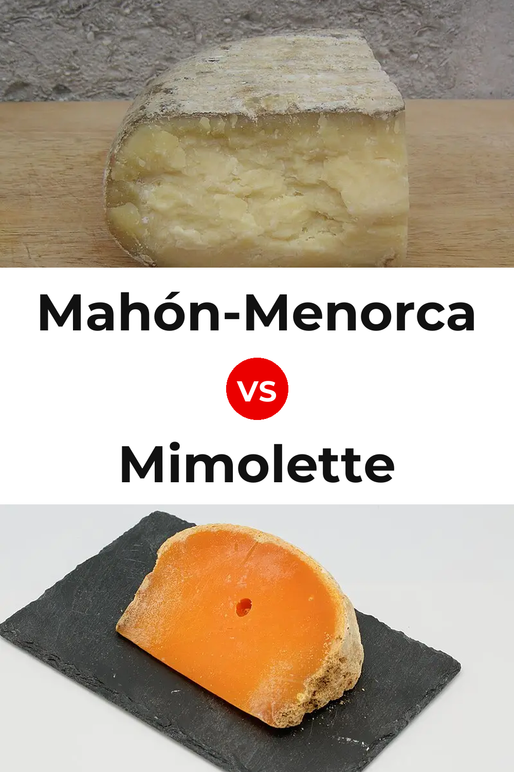 Mahón-Menorca Cheese vs Mimolette Cheese Pinterest comparison