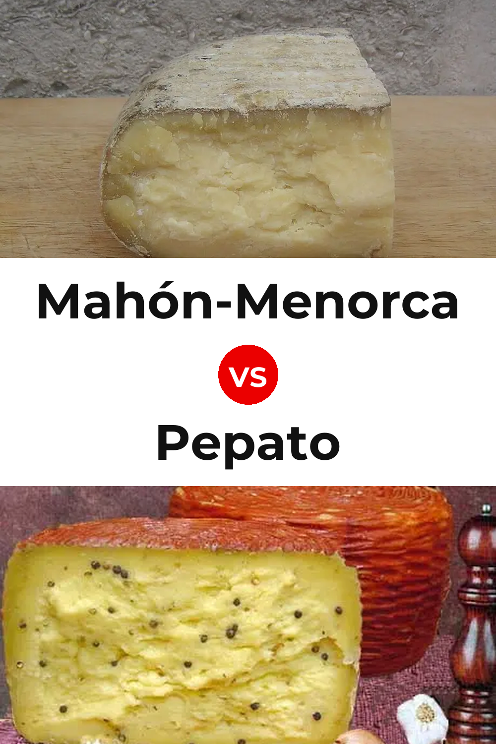 Mahón-Menorca Cheese vs Pepato Cheese Pinterest comparison