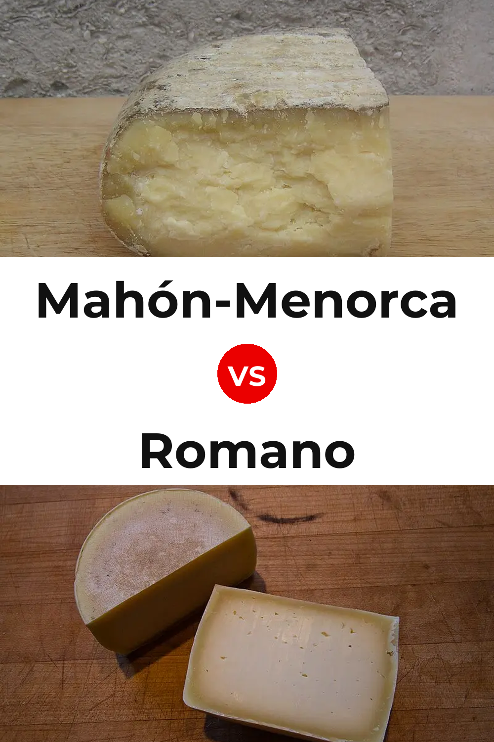 Mahón-Menorca Cheese vs Romano Cheese Pinterest comparison