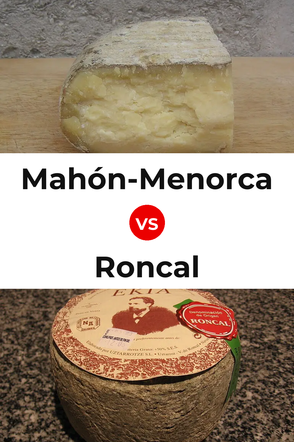 Mahón-Menorca Cheese vs Roncal Cheese Pinterest comparison