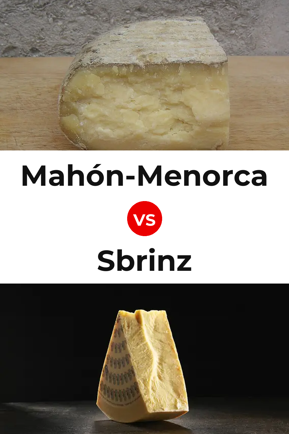 Mahón-Menorca Cheese vs Sbrinz Cheese Pinterest comparison