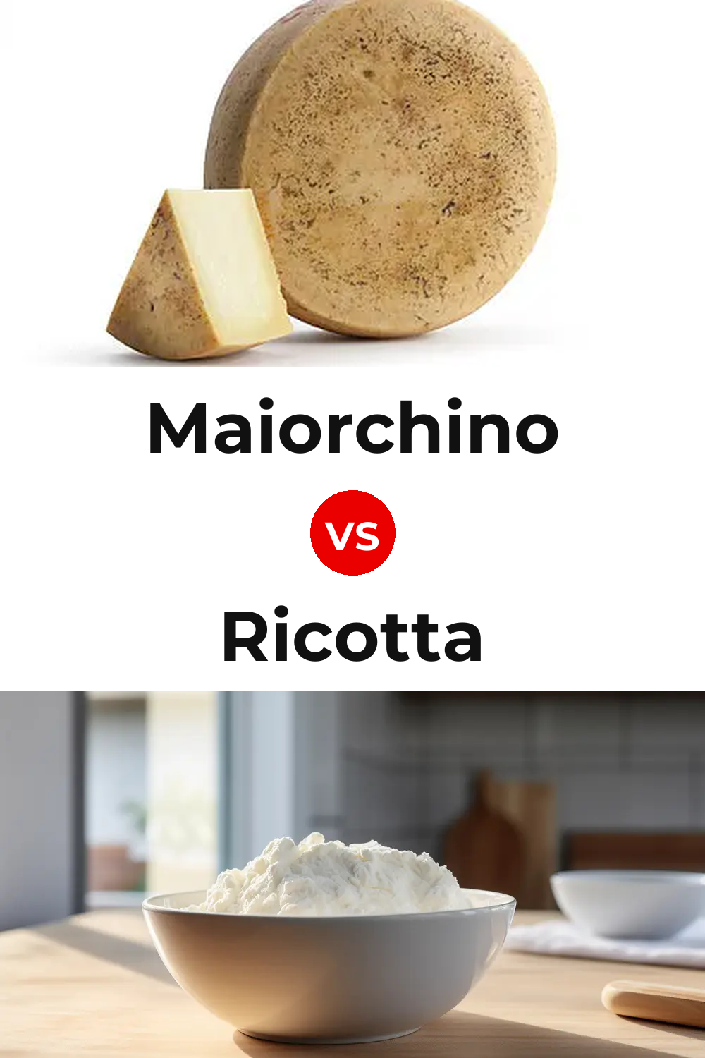 Maiorchino Cheese vs Ricotta Cheese Pinterest comparison