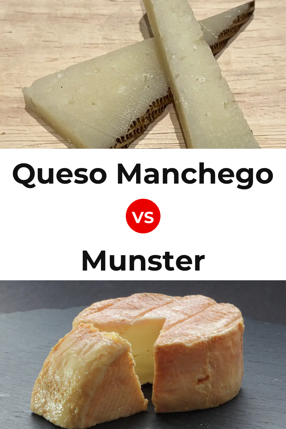 Queso Manchego vs Munster Cheese Pinterest comparison
