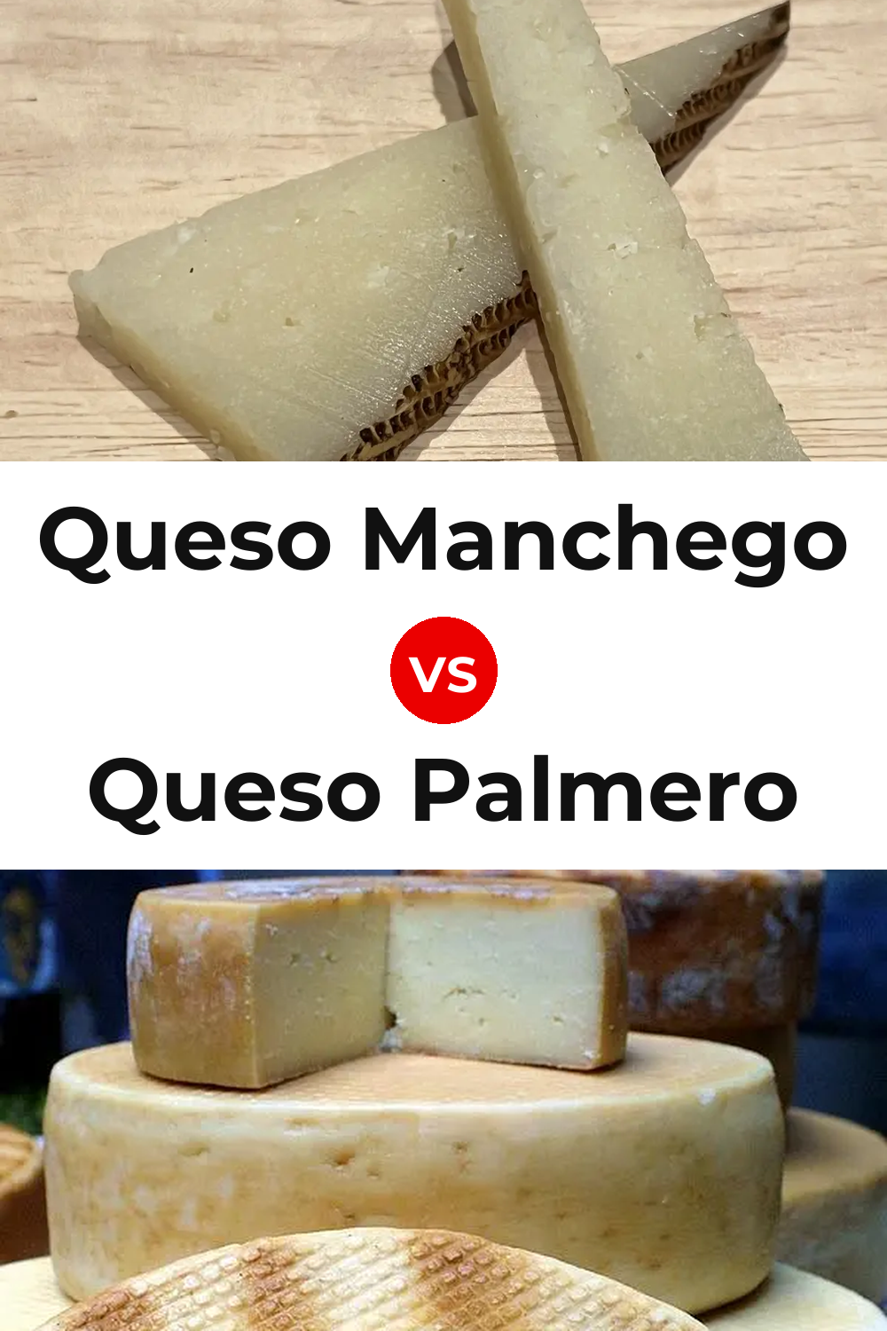 Queso Manchego vs Queso Palmero Pinterest comparison