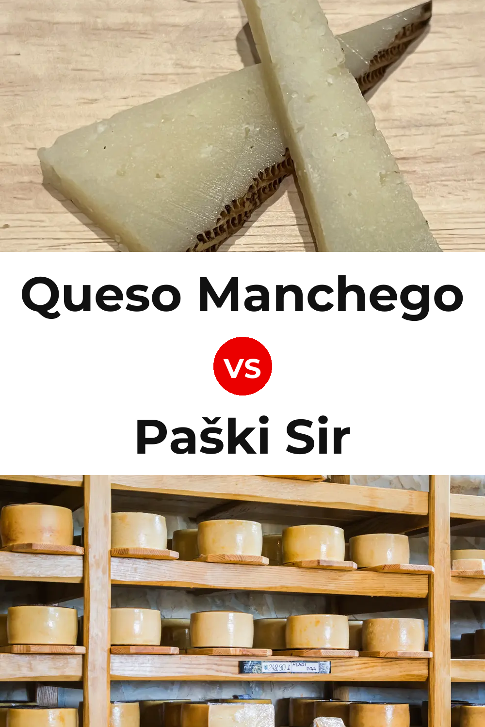Queso Manchego vs Paški Sir Cheese Pinterest comparison