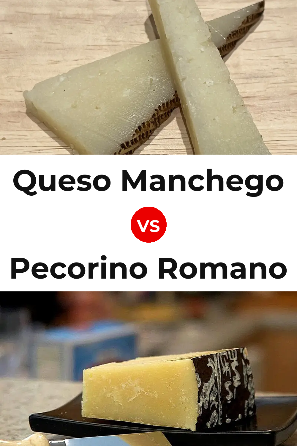 Queso Manchego vs Pecorino Romano Cheese Pinterest comparison