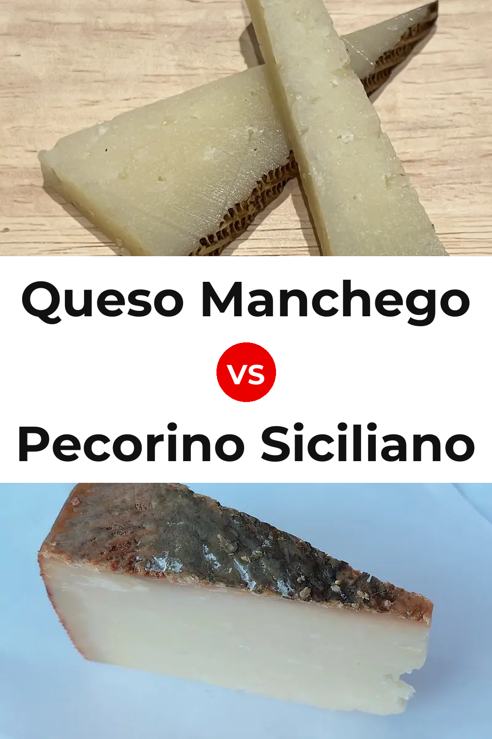 Queso Manchego vs Pecorino Siciliano Cheese Pinterest comparison