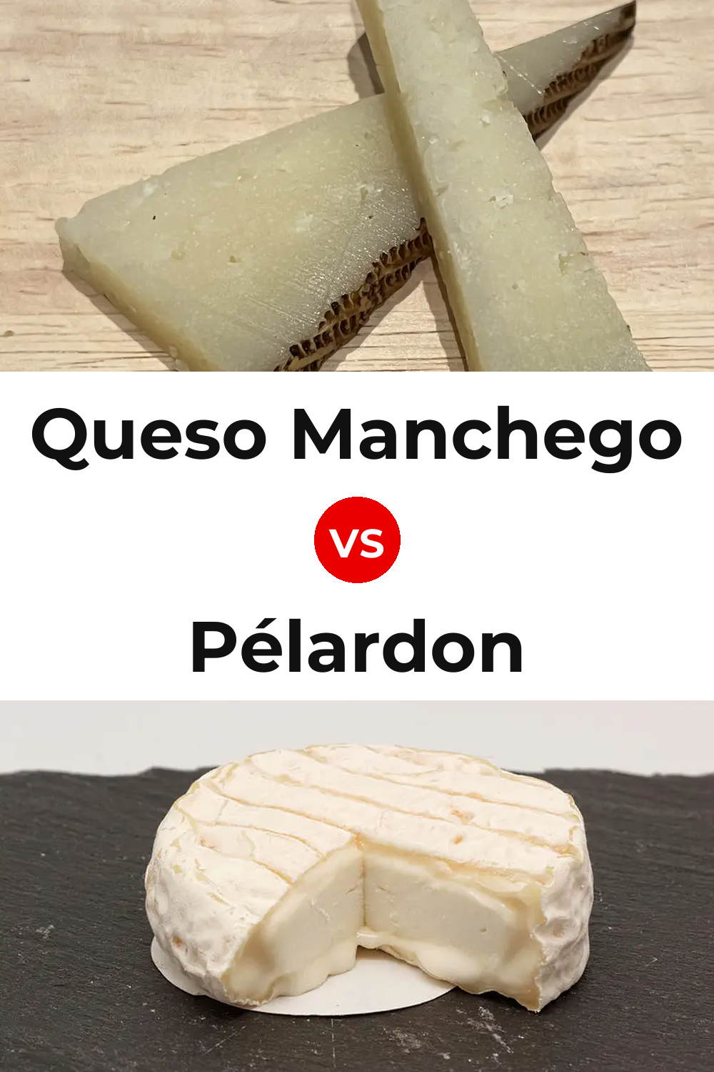 Queso Manchego vs Pélardon Cheese Pinterest comparison