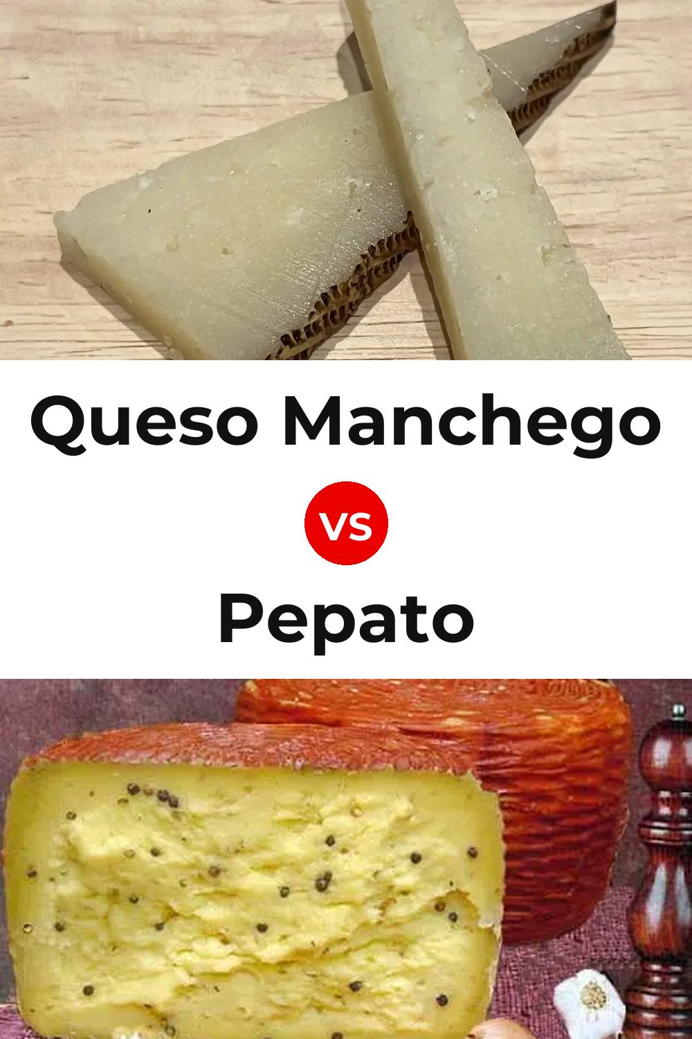 Queso Manchego vs Pepato Cheese Pinterest comparison