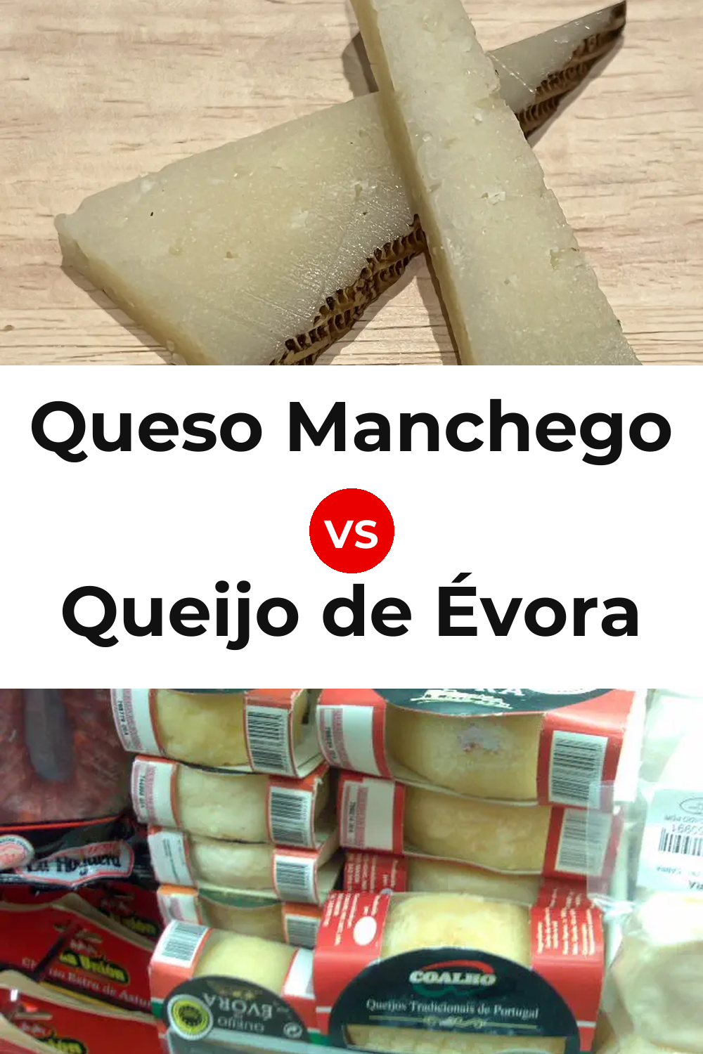 Queso Manchego vs Queijo de Évora Pinterest comparison