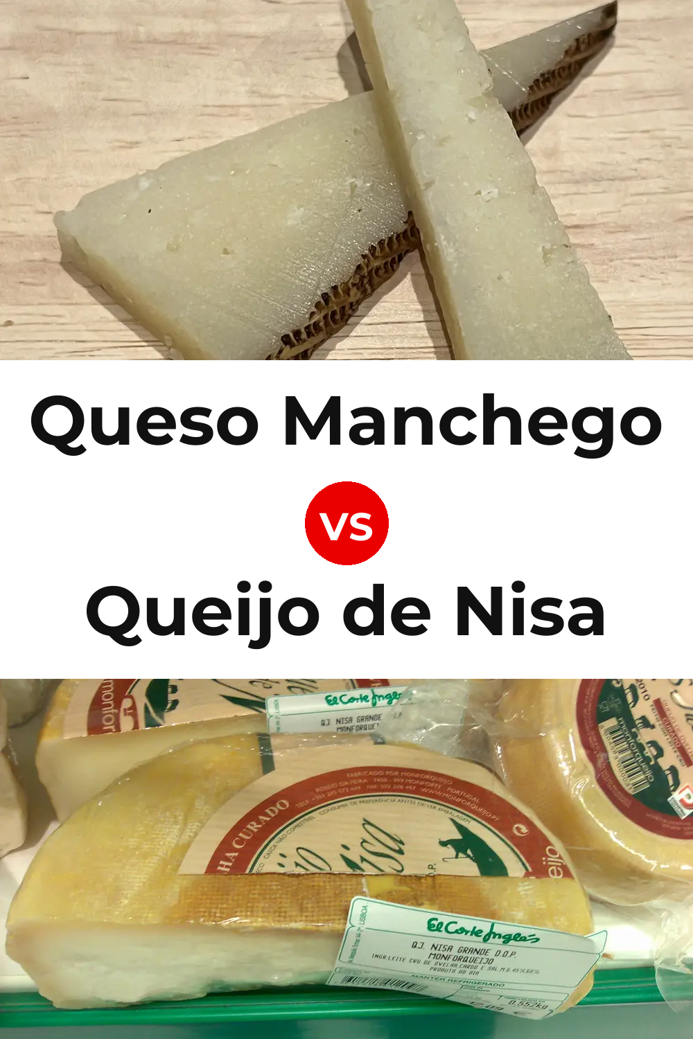 Queso Manchego vs Queijo de Nisa Pinterest comparison