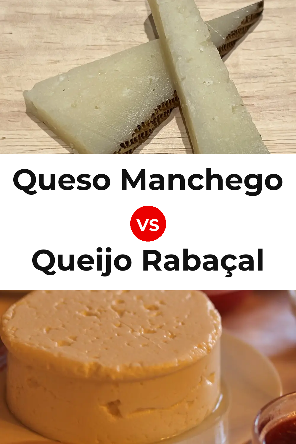 Queso Manchego vs Queijo Rabaçal Pinterest comparison