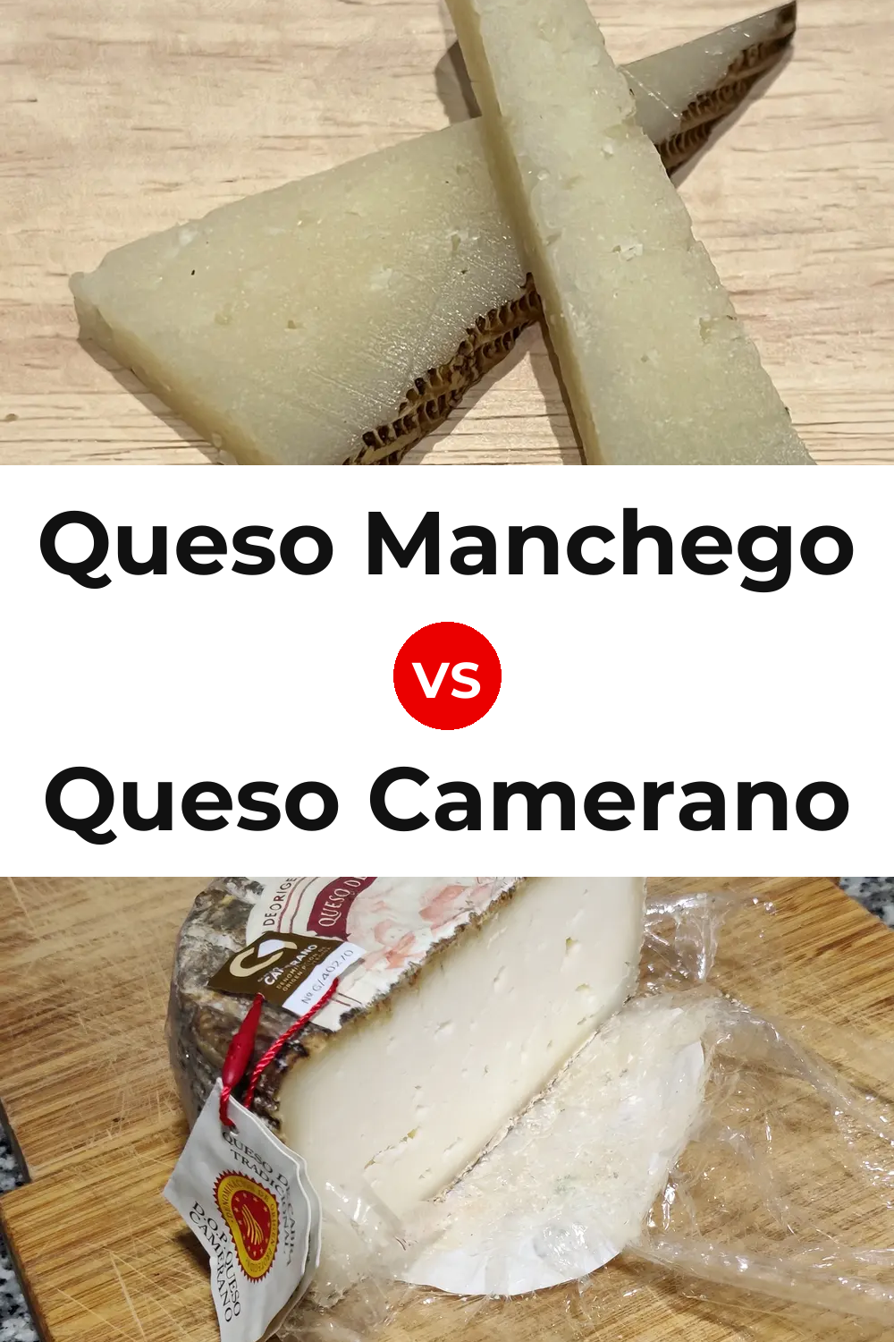 Queso Manchego vs Queso Camerano Pinterest comparison