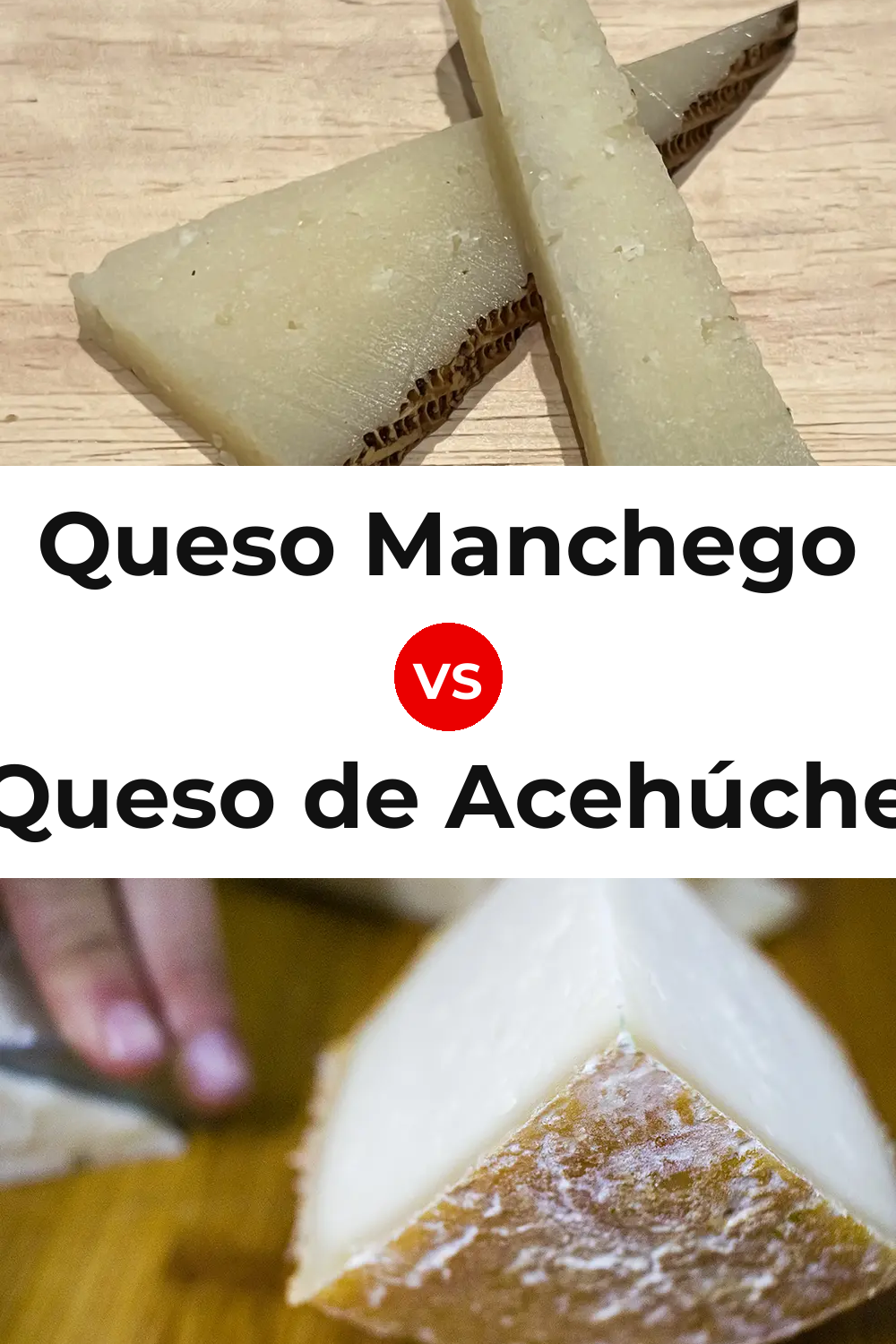 Queso Manchego vs Queso de Acehúche Pinterest comparison