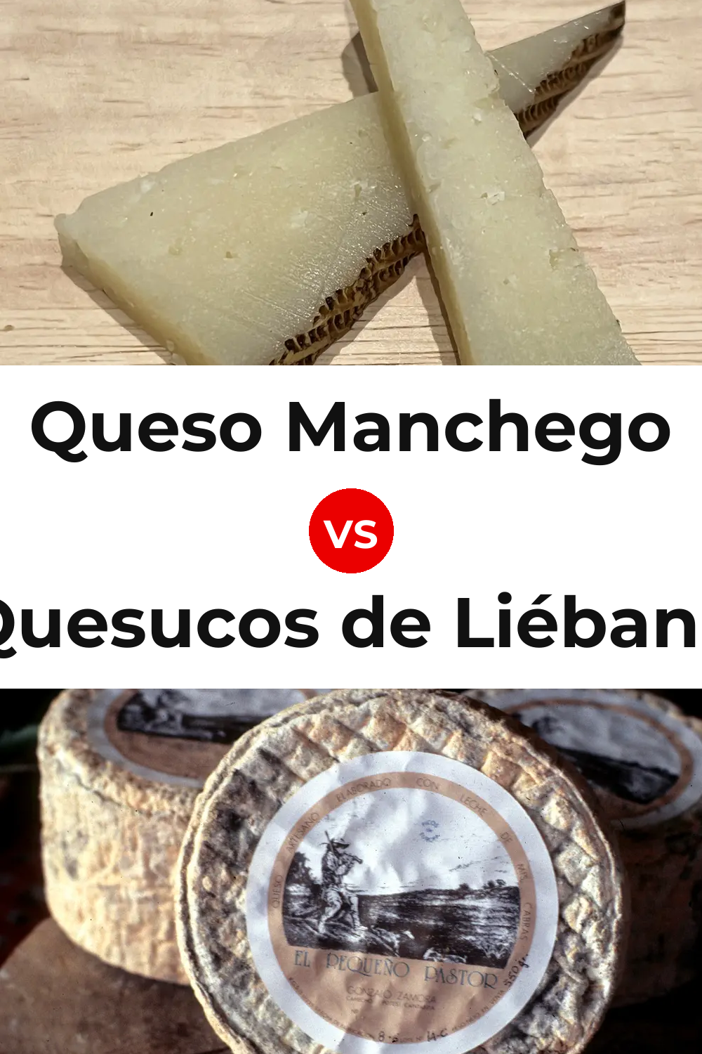 Queso Manchego vs Quesucos de Liébana Cheese Pinterest comparison