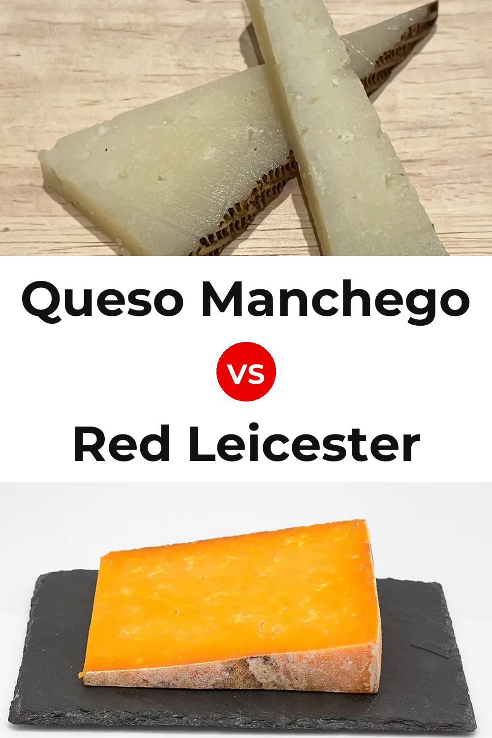 Queso Manchego vs Red Leicester Cheese Pinterest comparison
