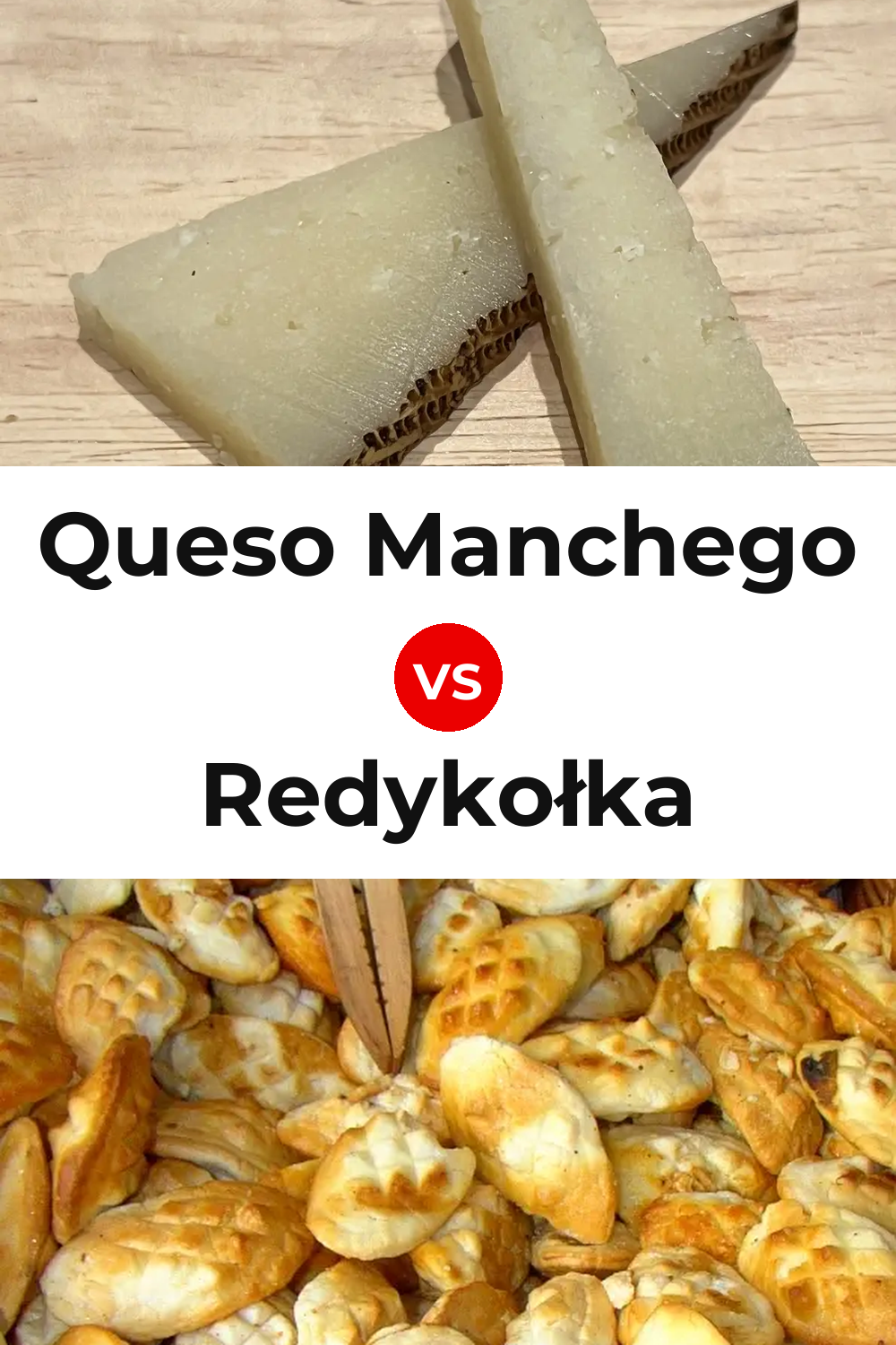 Queso Manchego vs Redykołka Cheese Pinterest comparison