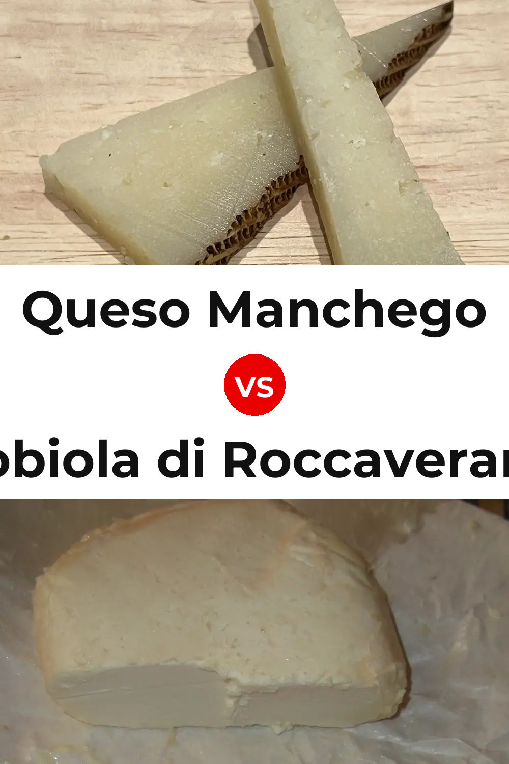 Queso Manchego vs Robiola di Roccaverano Cheese Pinterest comparison