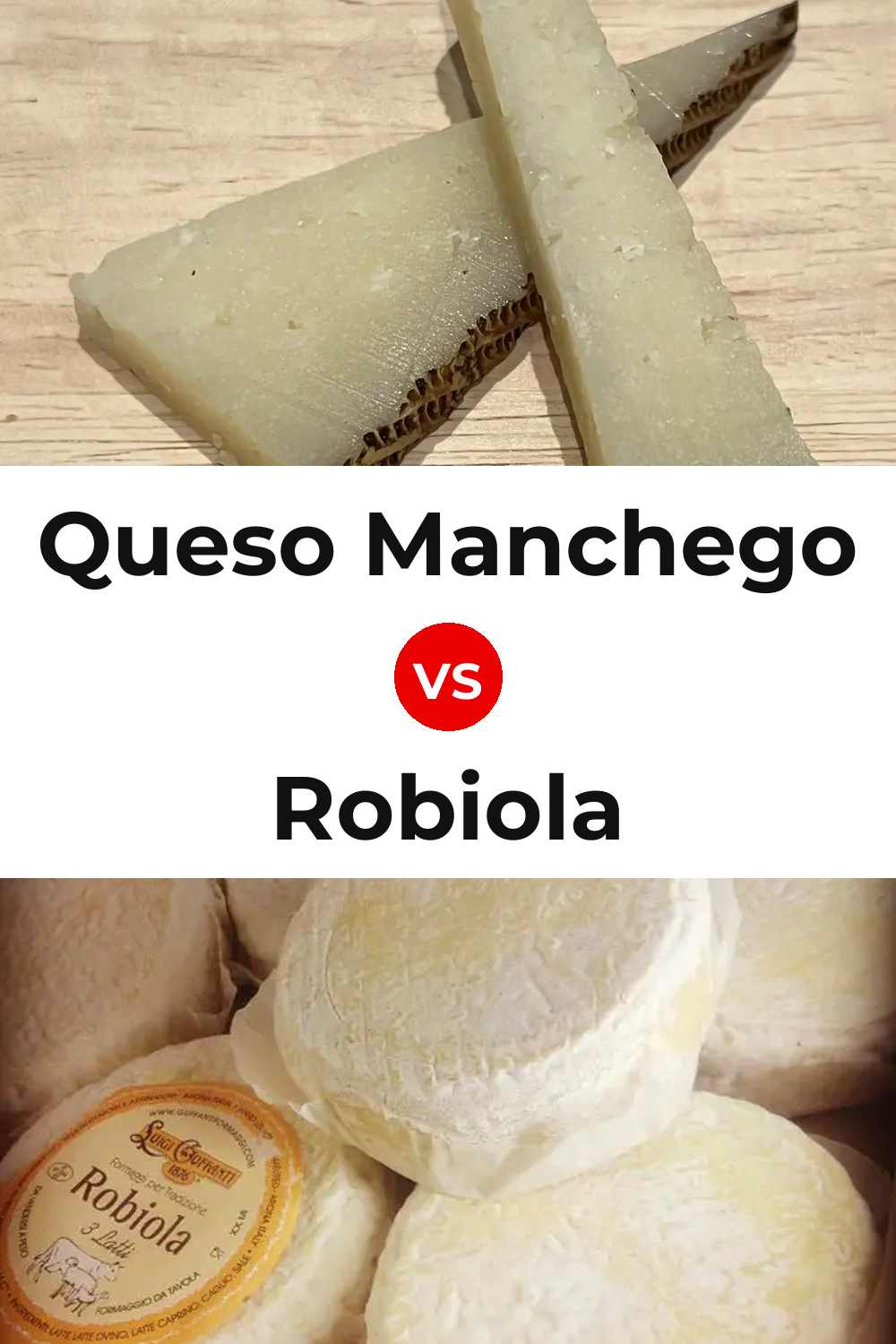 Queso Manchego vs Robiola Cheese Pinterest comparison