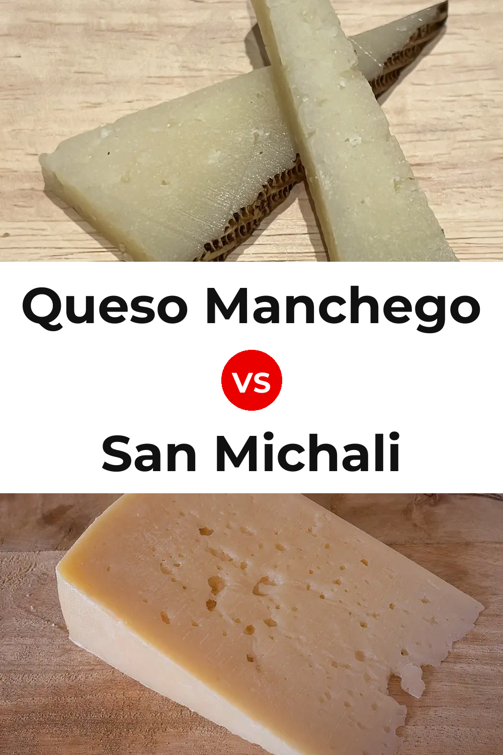 Queso Manchego vs San Michali Cheese Pinterest comparison