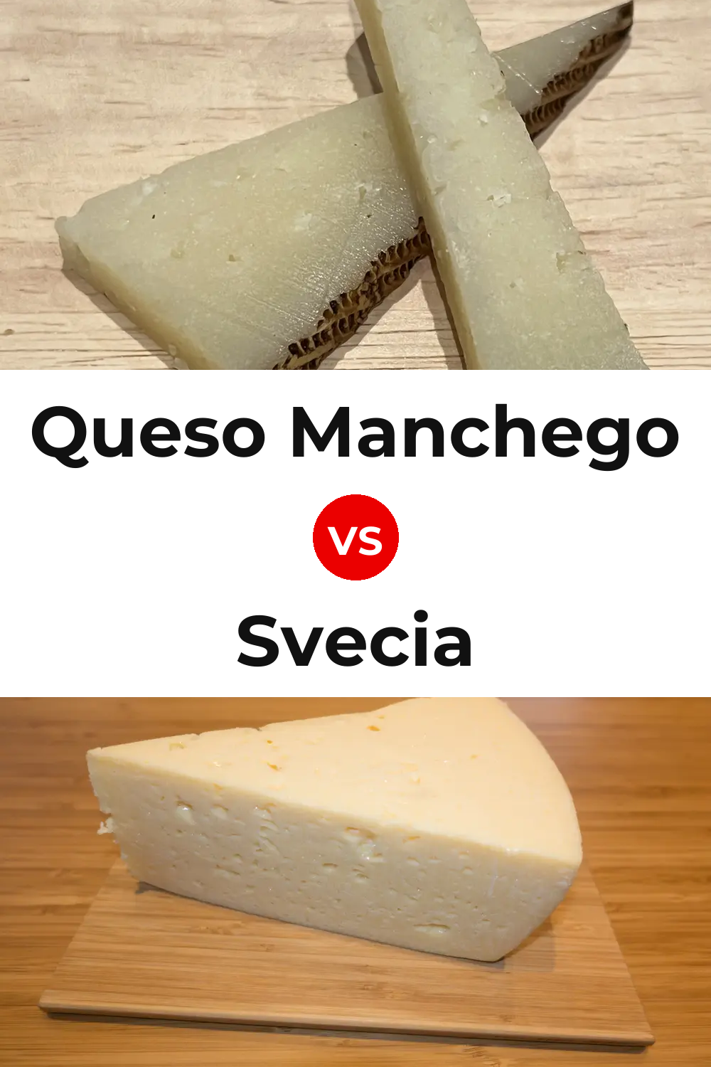 Queso Manchego vs Svecia Cheese Pinterest comparison