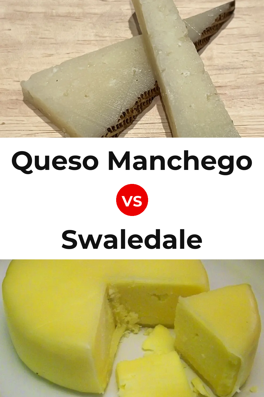 Queso Manchego vs Swaledale Cheese Pinterest comparison