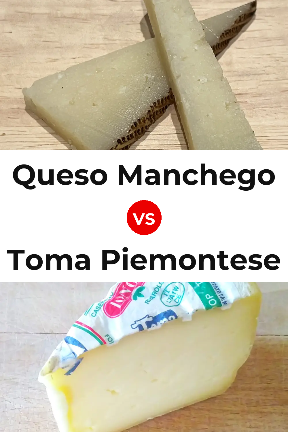 Queso Manchego vs Toma Piemontese Cheese Pinterest comparison