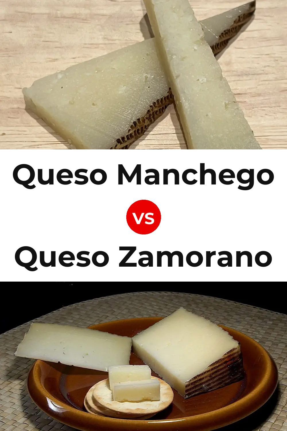 Queso Manchego vs Queso Zamorano Pinterest comparison