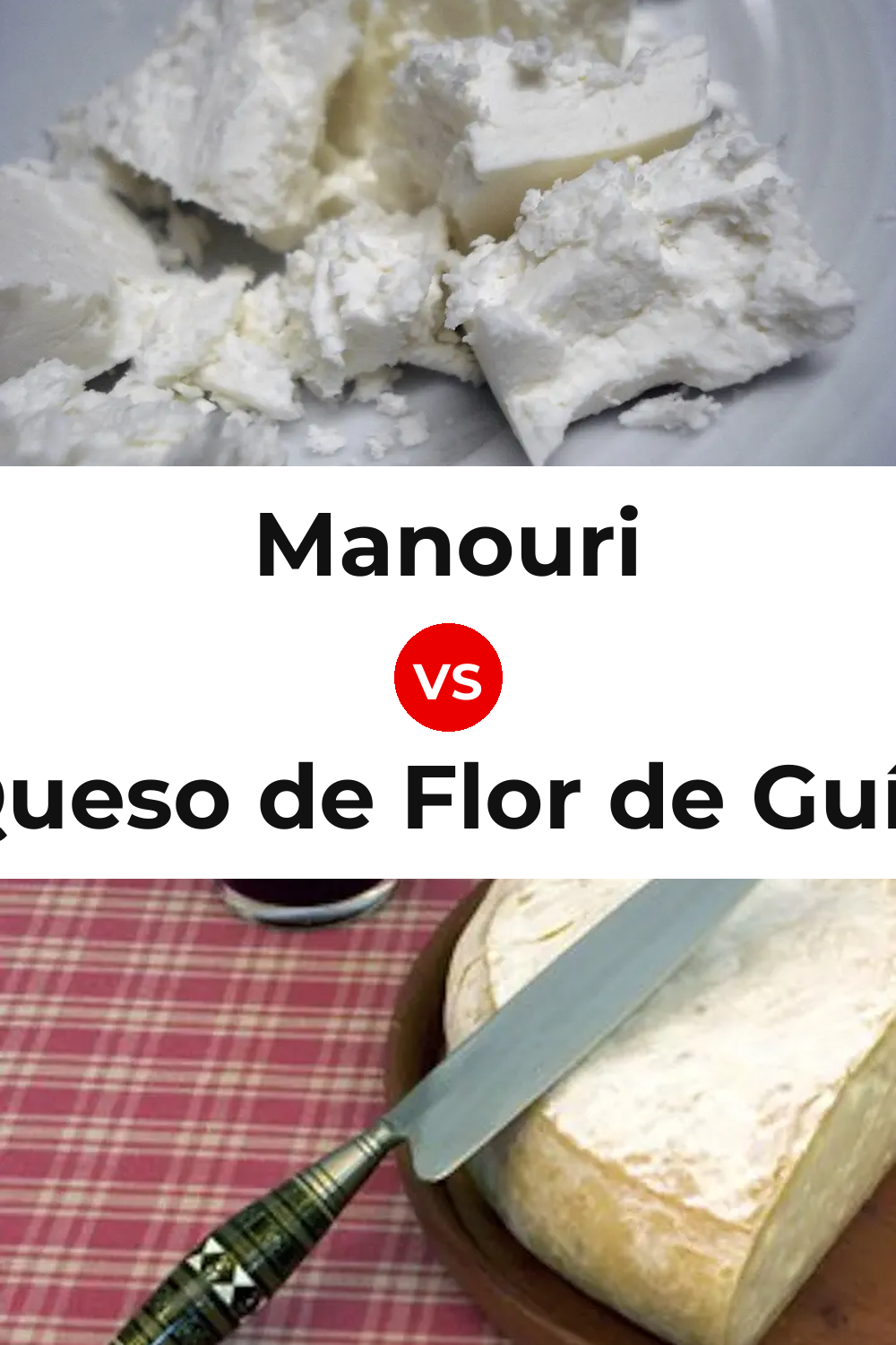 Manouri Cheese vs Queso de Flor de Guía Pinterest comparison