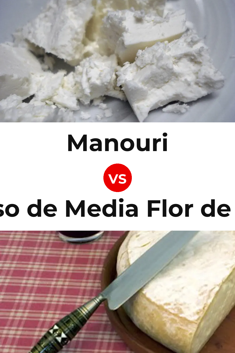 Manouri Cheese vs Queso de Media Flor de Guía Pinterest comparison