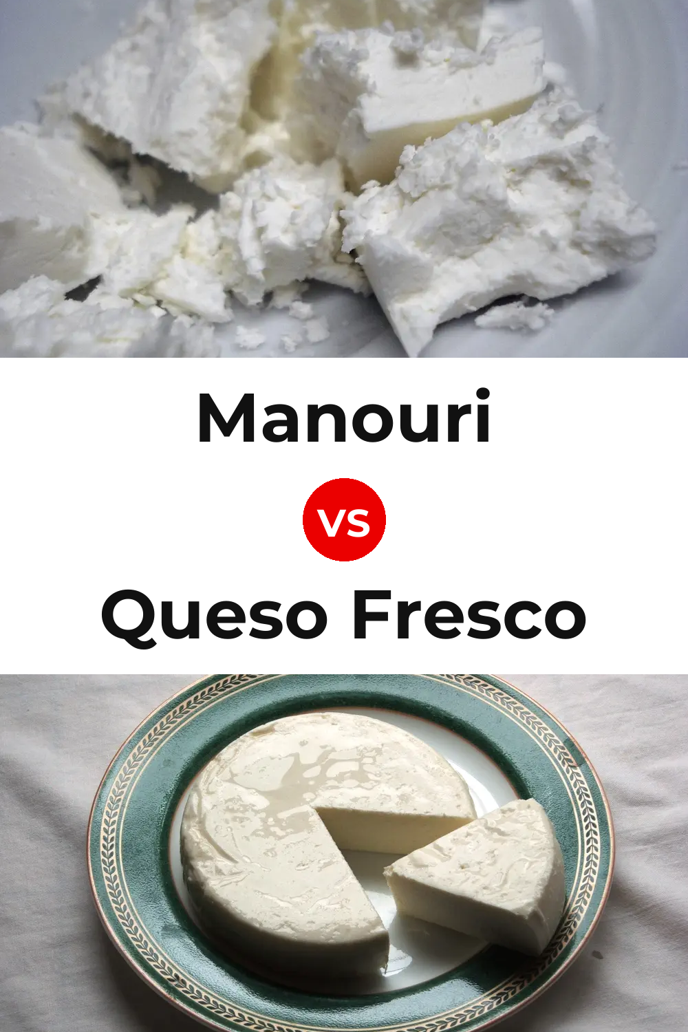 Manouri Cheese vs Queso Fresco Pinterest comparison