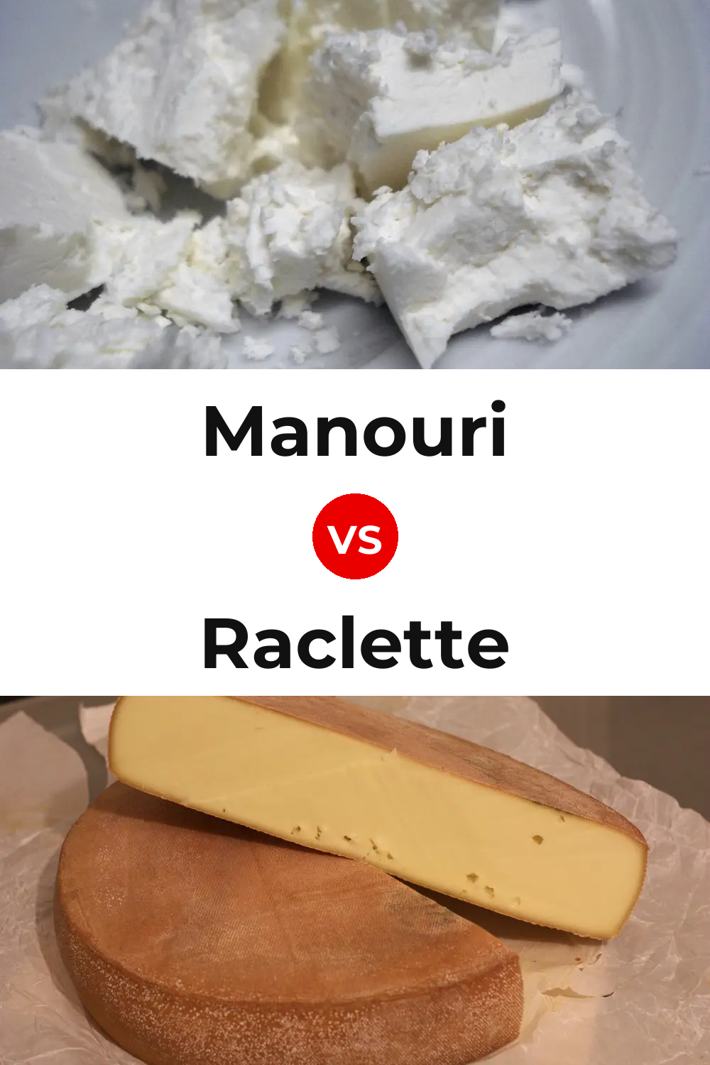 Manouri Cheese vs Raclette Cheese Pinterest comparison