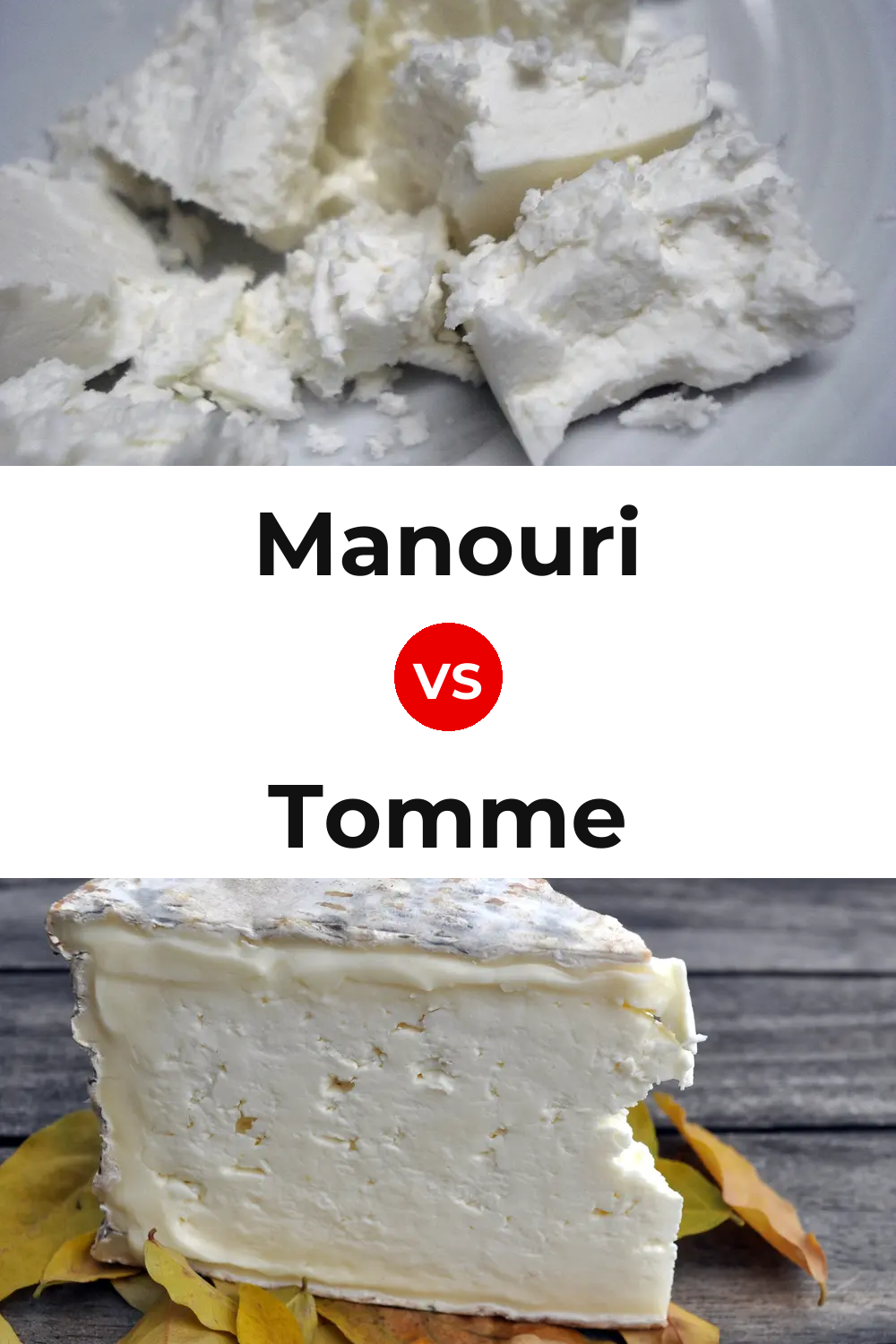 Manouri Cheese vs Tomme Cheese Pinterest comparison