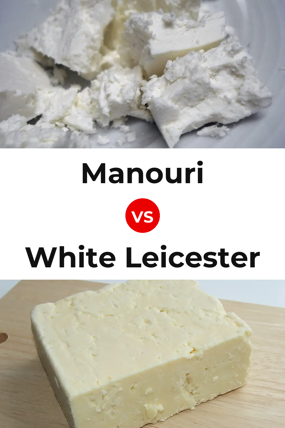 Manouri Cheese vs White Leicester Cheese Pinterest comparison