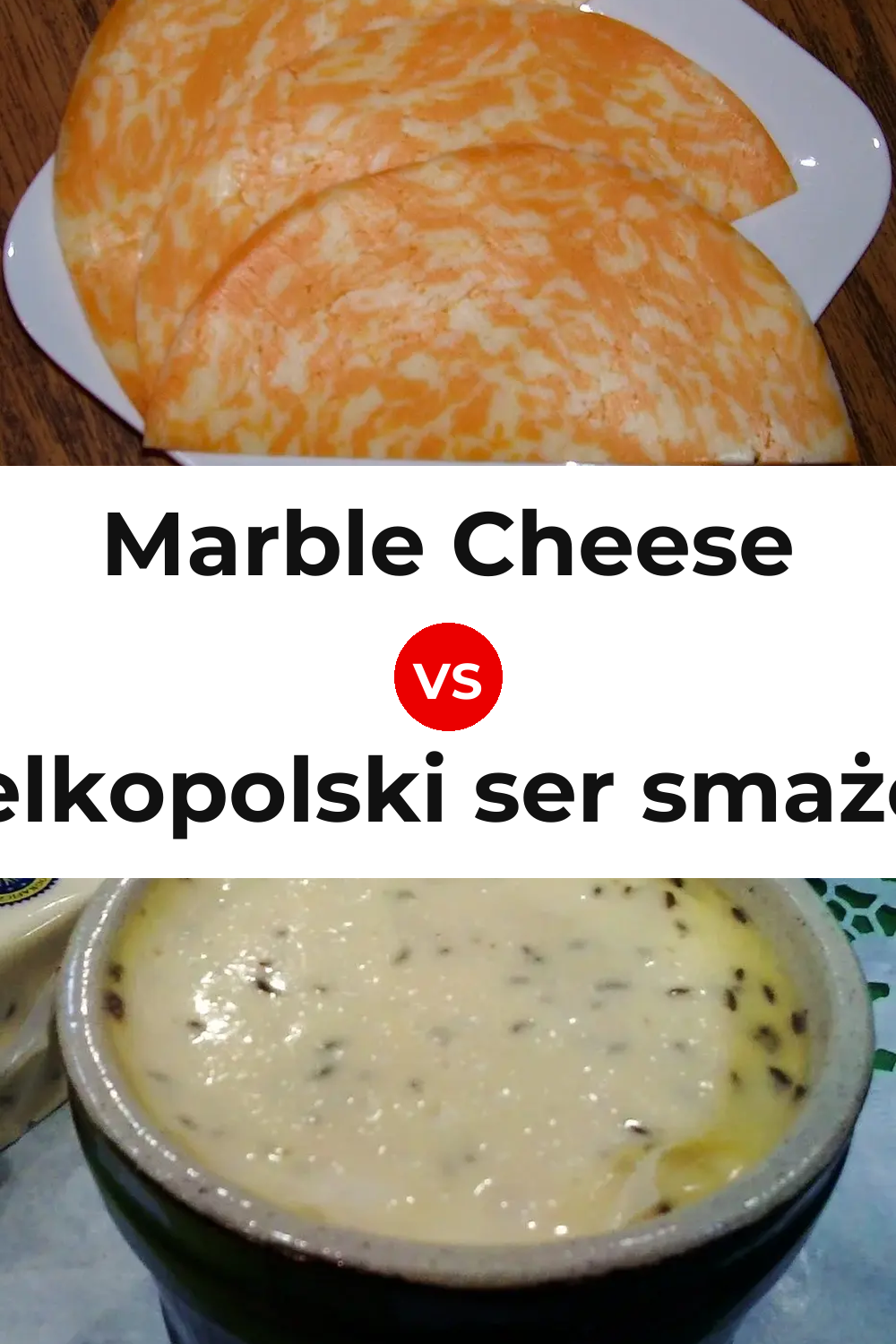 Marble Cheese vs Wielkopolski ser smażony Cheese Pinterest comparison