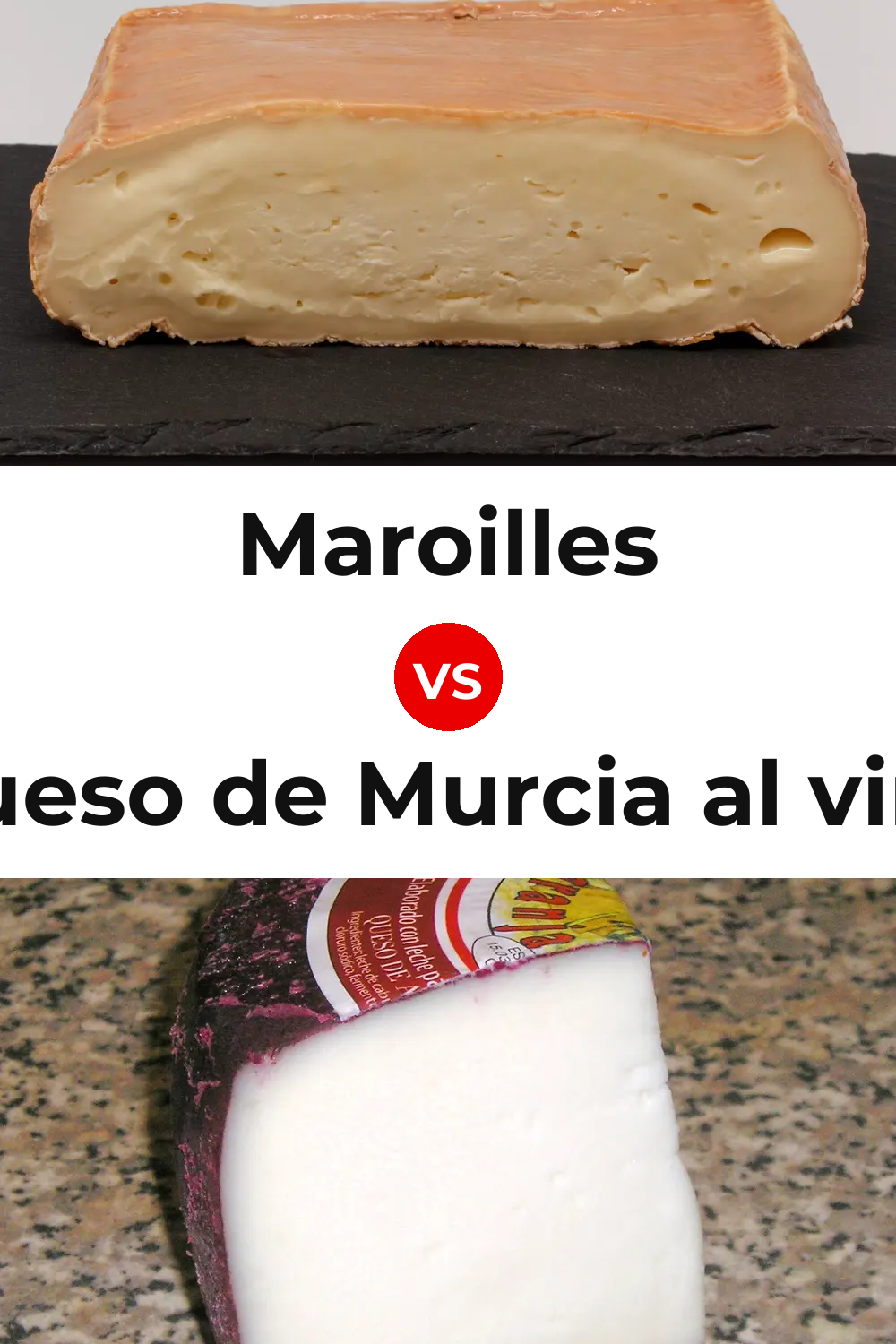 Maroilles Cheese vs Queso de Murcia al vino Pinterest comparison