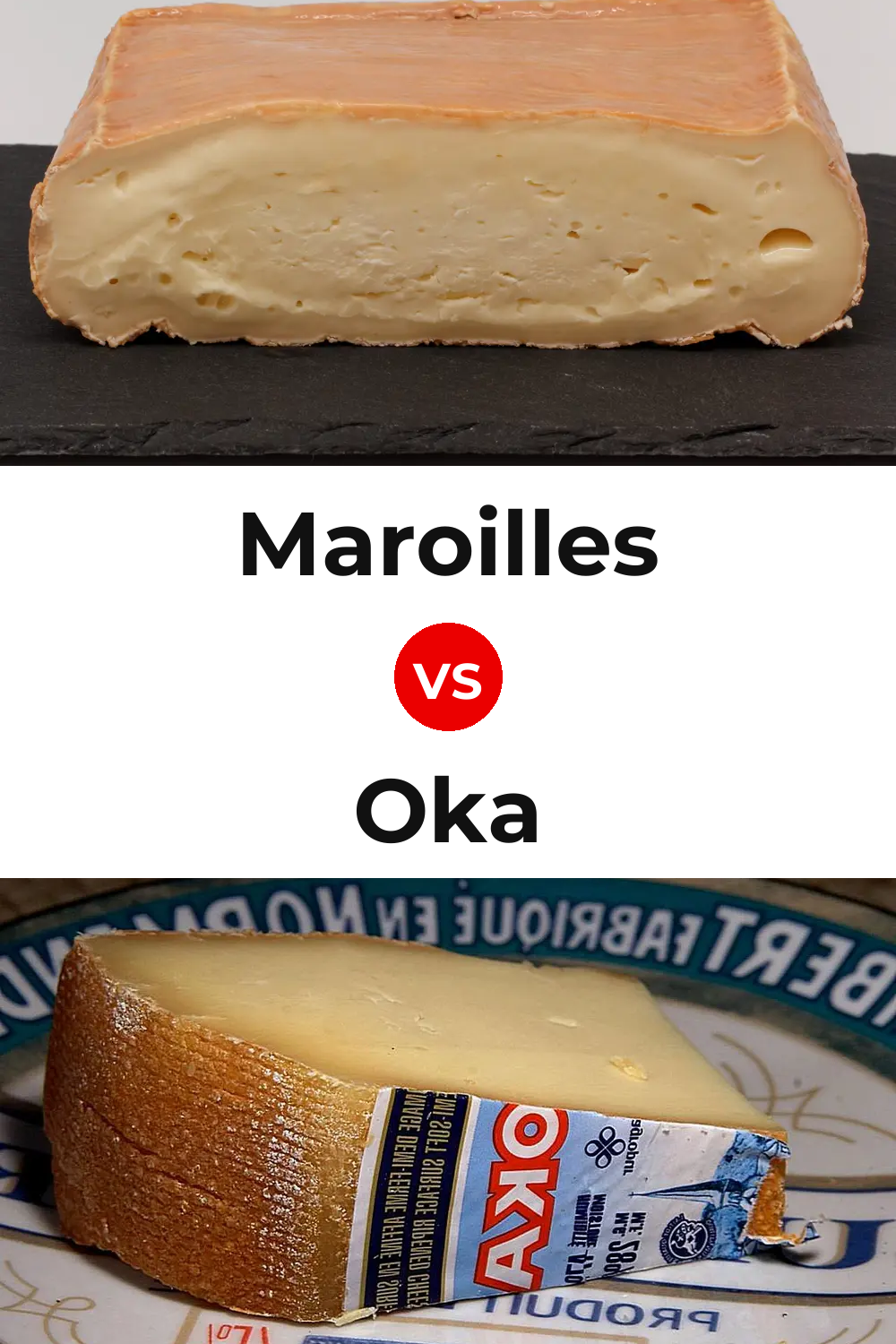 Maroilles Cheese vs Oka Cheese Pinterest comparison