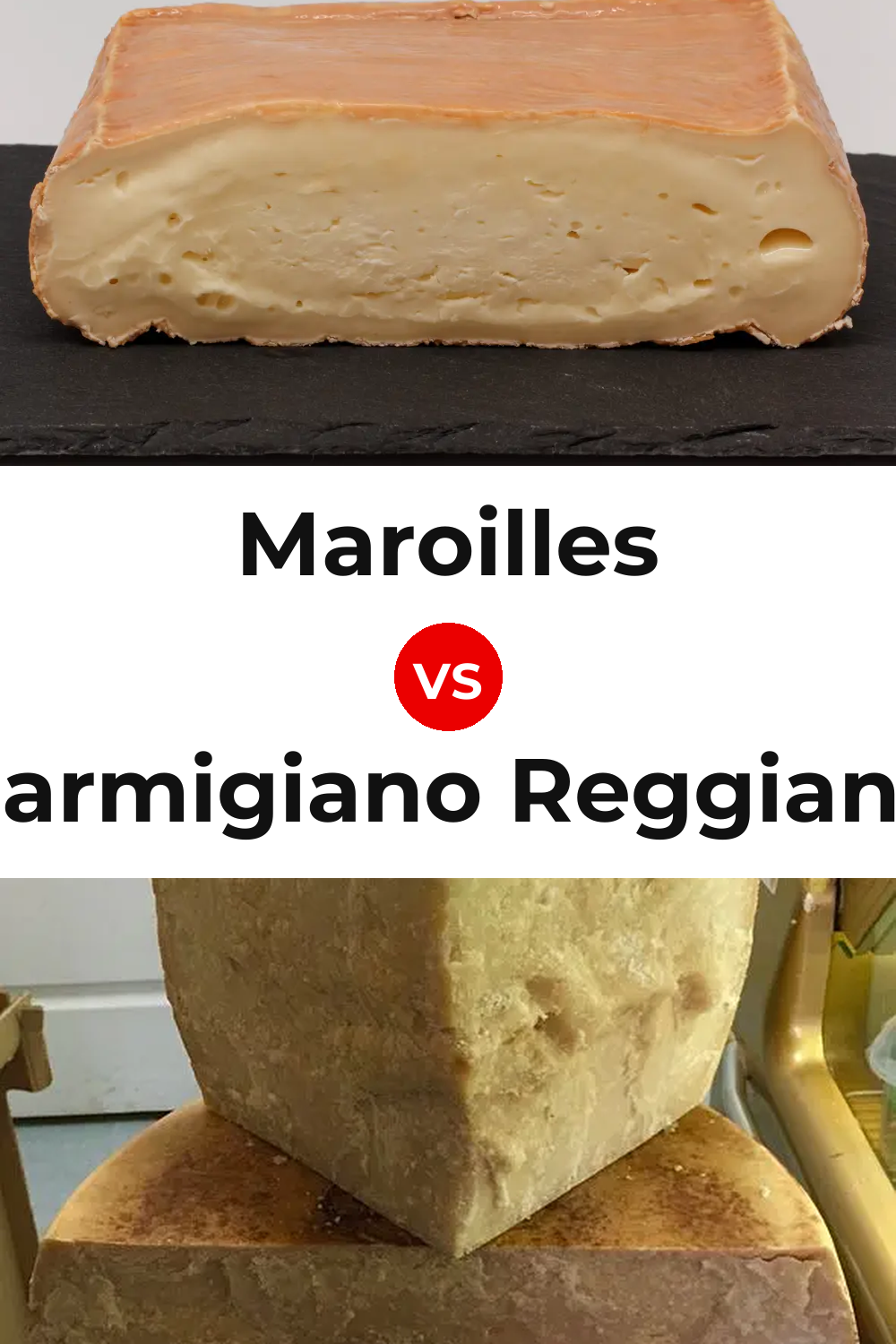 Maroilles Cheese vs Parmigiano Reggiano Cheese Pinterest comparison