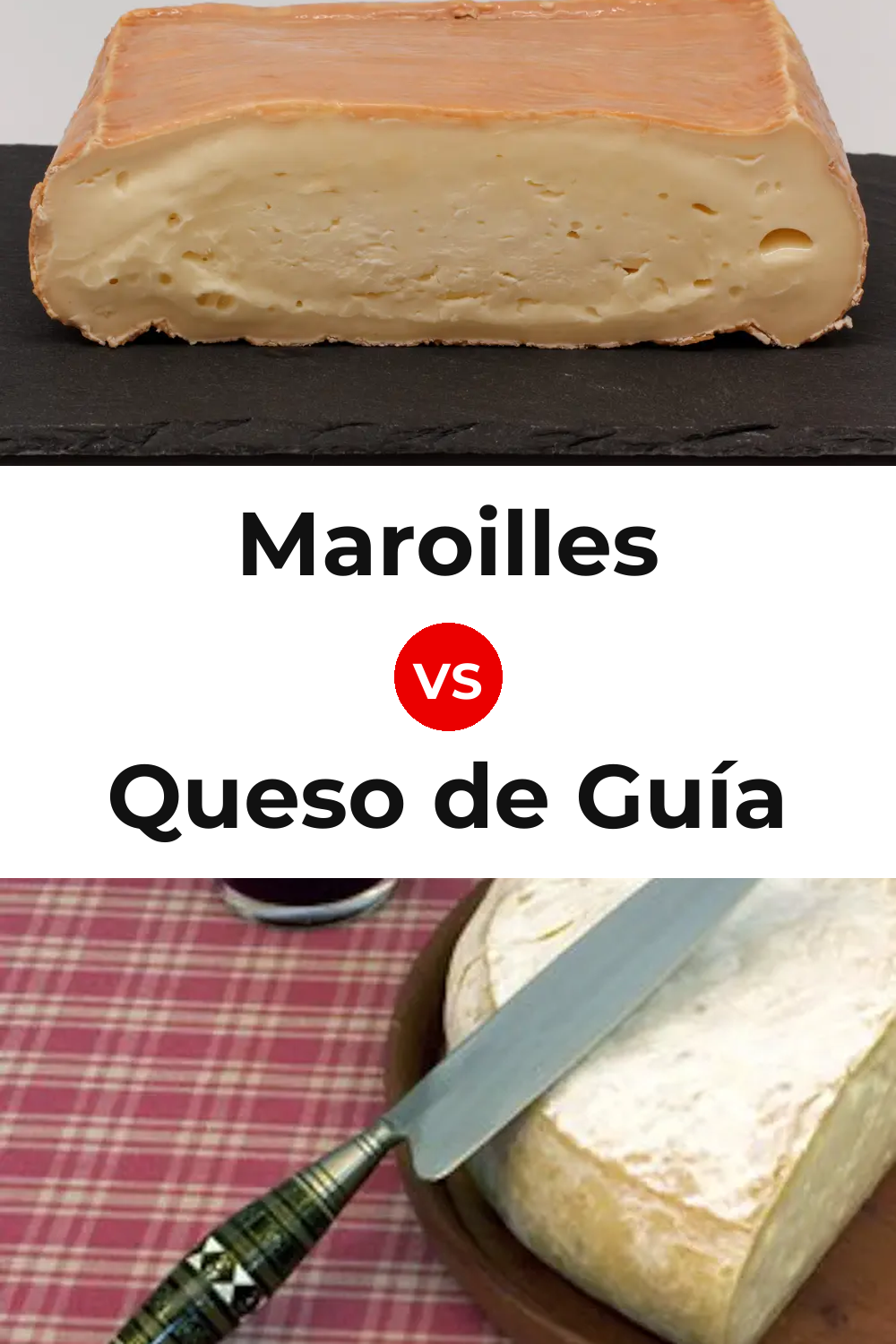 Maroilles Cheese vs Queso de Guía Pinterest comparison