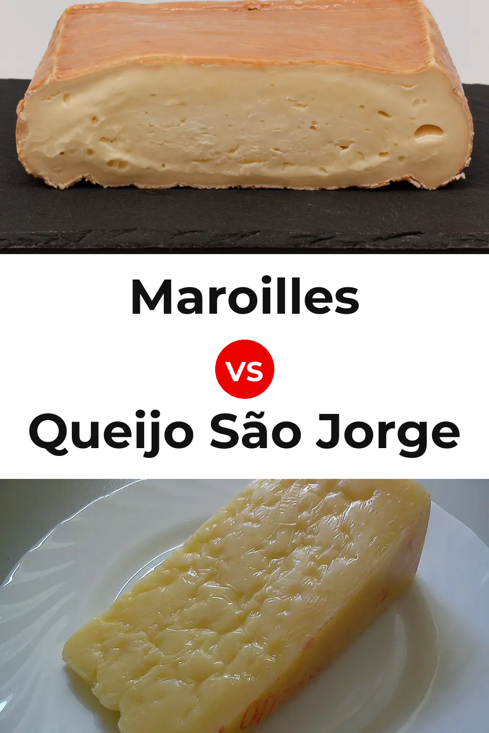 Maroilles Cheese vs Queijo São Jorge Pinterest comparison