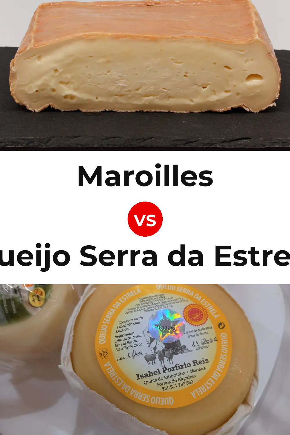 Maroilles Cheese vs Queijo Serra da Estrela Pinterest comparison