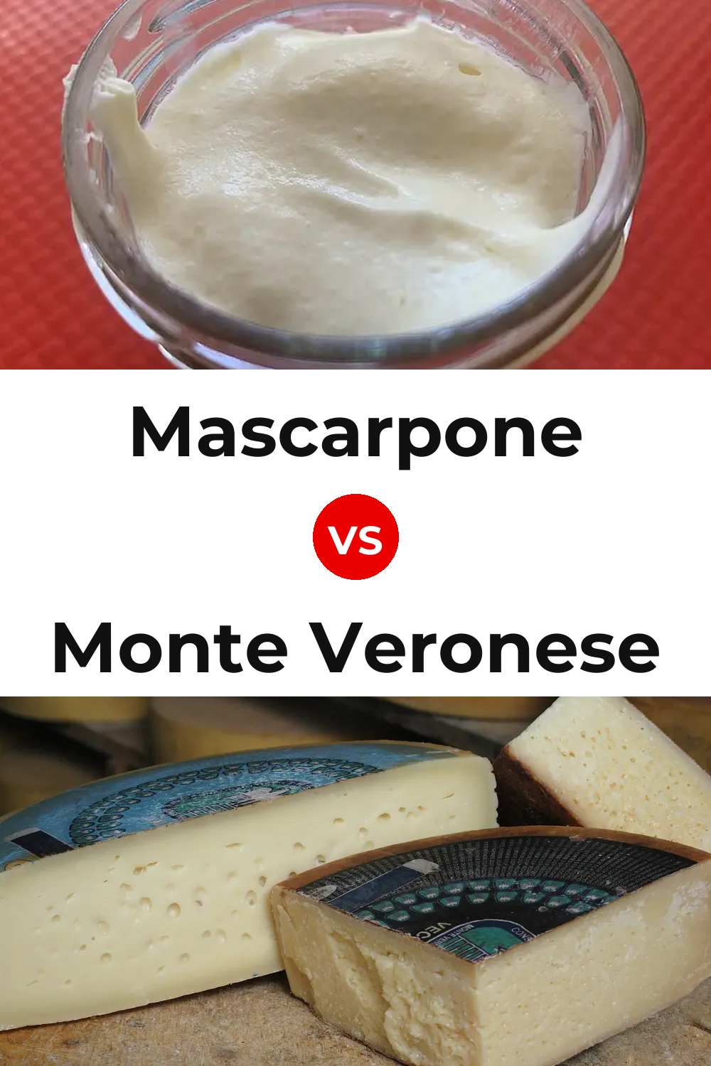 Mascarpone Cheese vs Monte Veronese Cheese Pinterest comparison