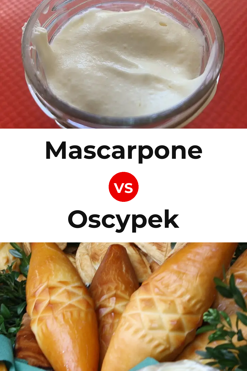 Mascarpone Cheese vs Oscypek Cheese Pinterest comparison