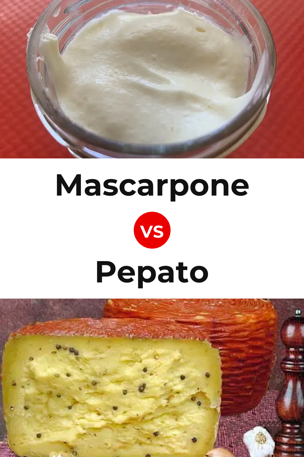 Mascarpone Cheese vs Pepato Cheese Pinterest comparison