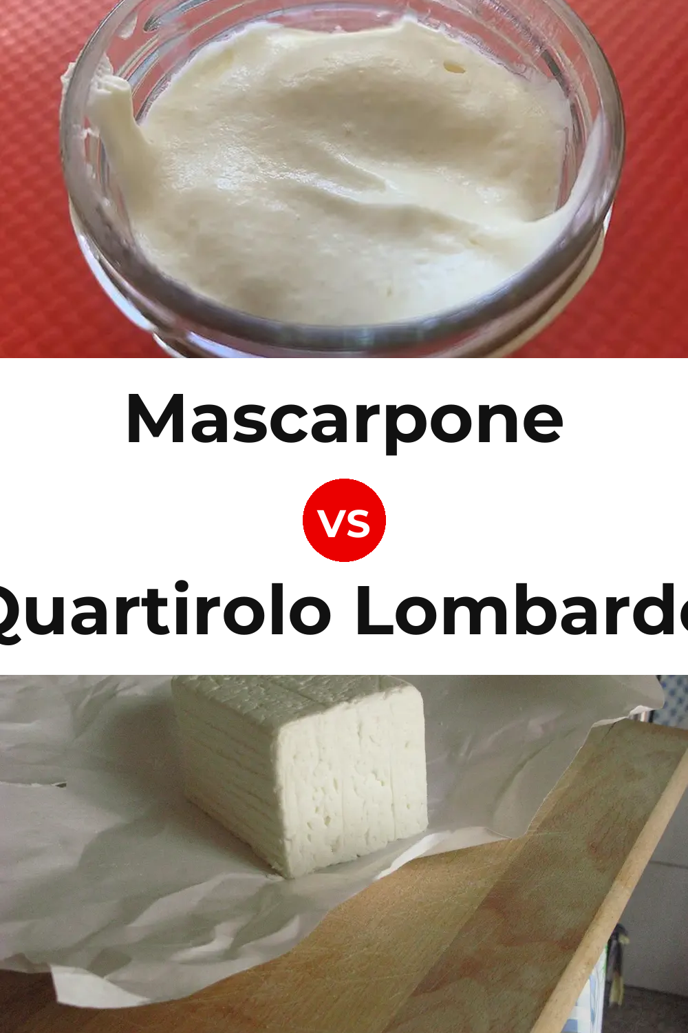 Mascarpone Cheese vs Quartirolo Lombardo Cheese Pinterest comparison