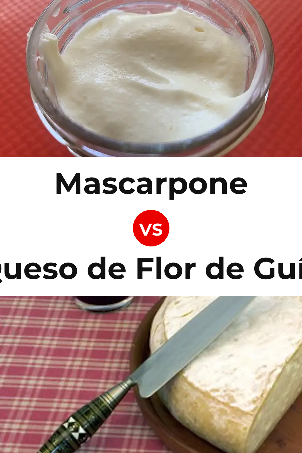 Mascarpone Cheese vs Queso de Flor de Guía Pinterest comparison