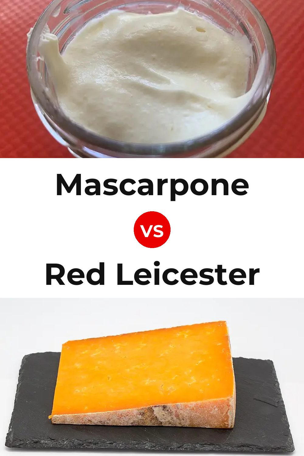 Mascarpone Cheese vs Red Leicester Cheese Pinterest comparison